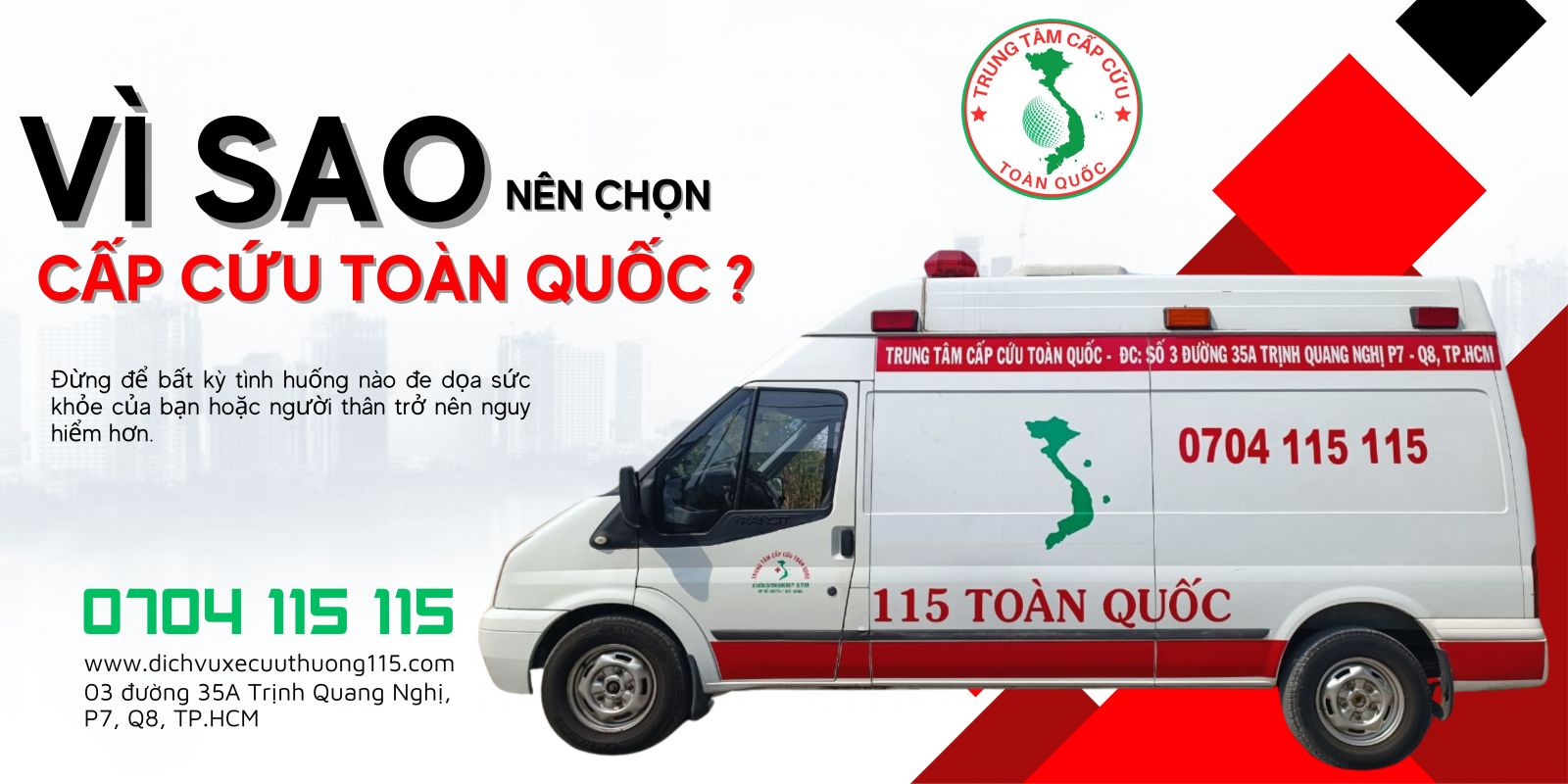 TRUNG TÂM CẤP CỨU TOÀN QUỐC - 0704 115 115
